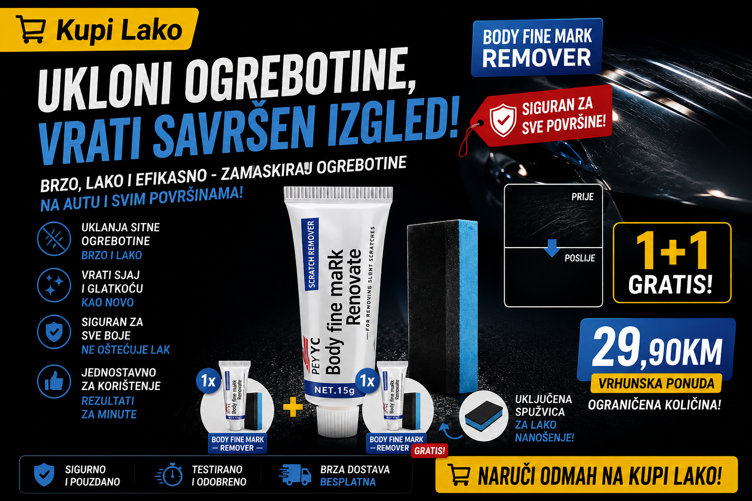 Sredstvo Za Ogrebotine 1+1 GRATIS